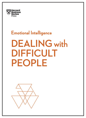 HBR Emotional Intelligence Series : Dealing with Difficult People - Paperback