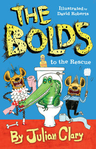 The Bolds #2 : The Bolds to the Rescue - Paperback