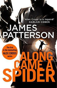 Alex Cross #1: Along Came a Spider - Paperback - Kool Skool The Bookstore