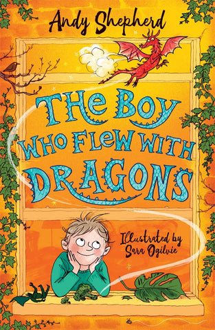 The Boy Who Grew Dragons #3 : The Boy Who Flew with Dragons - Paperback