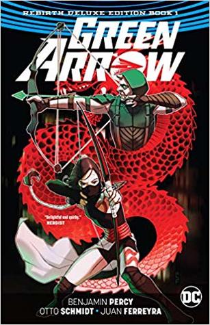 Green Arrow: The Rebirth Deluxe Edition Book 1 - Kool Skool The Bookstore
