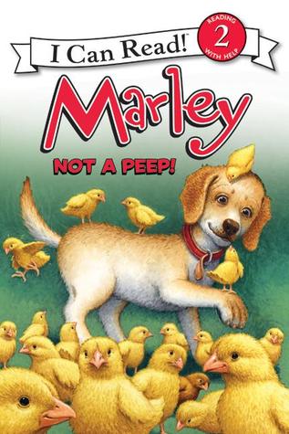 I Can Read Level2: Marley: Not a Peep!- Paperback