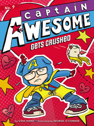 Captain Awesome #9 : Captain Awesome Gets Crushed - Paperback - Kool Skool The Bookstore