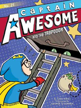 Captain Awesome #21 : Captain Awesome and the Trapdoor - Paperback - Kool Skool The Bookstore