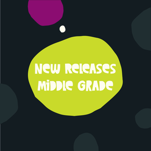 Middle Grade New Releases