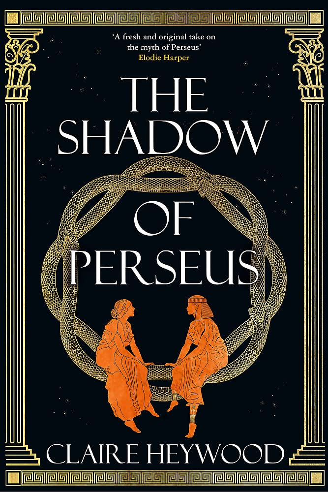 The Shadow Of Perseus: A Compelling, Unputdownable Retelling Of The Myth Of Perseus - Paperback