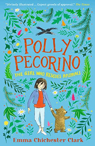 Polly Pecorino: The Girl Who Rescues Animals - Paperback