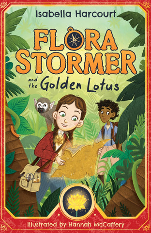 Flora Stormer And The Golden Lotus: Book 1 - Paperback