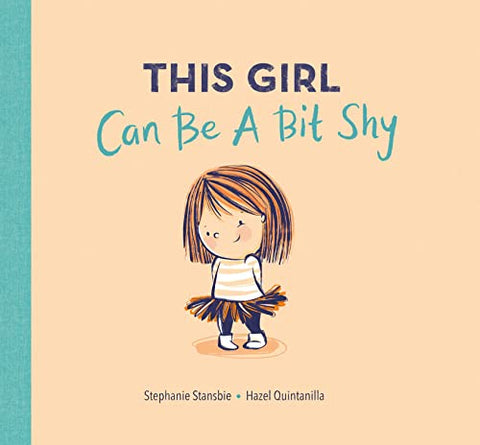 This Girl Can Be A Bit Shy - Hardback