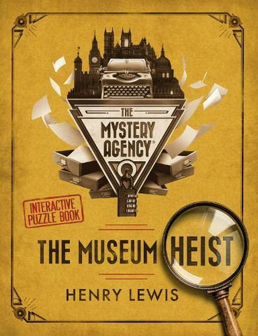 The Museum Heist: A Mystery Agency Puzzle Book - Hardback