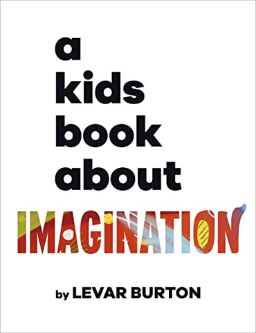 A Kids Book About Imagination - Hardback