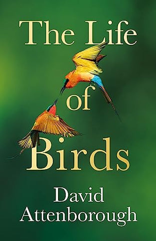 The Life Of Birds - Paperback