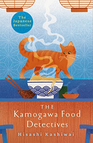 The Kamogawa Food Detectives: The Heartwarming Japanese Bestseller - Paperback