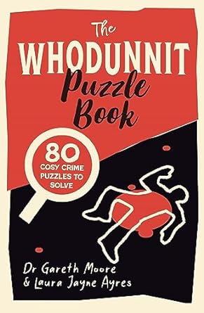 The Whodunnit Puzzle Book: Over 80 Cosy Crimes to Solve - Paperback