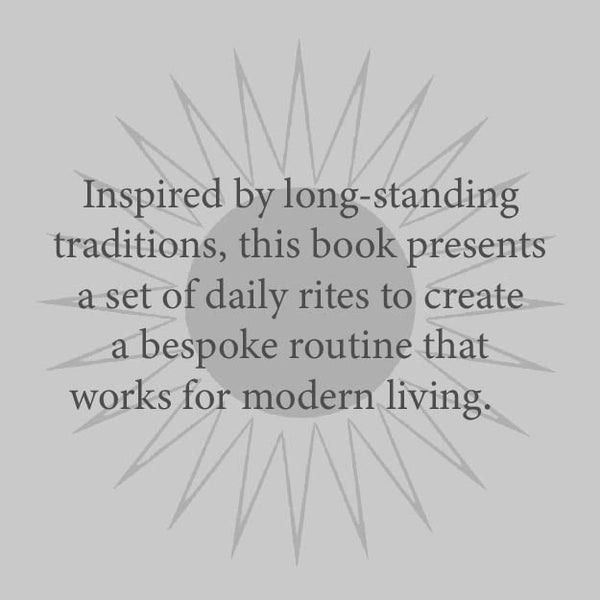 Ritual : Daily Practices for Wellness, Beauty & Bliss - Paperback