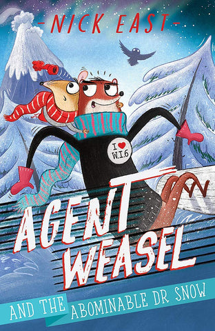 Agent Weasel #2: And The Abominable Dr Snow - Paperback