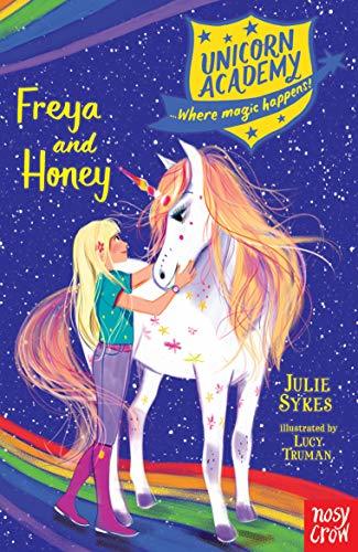 Unicorn Academy : Where Magic Happens #10 Freya and Honey - Paperback