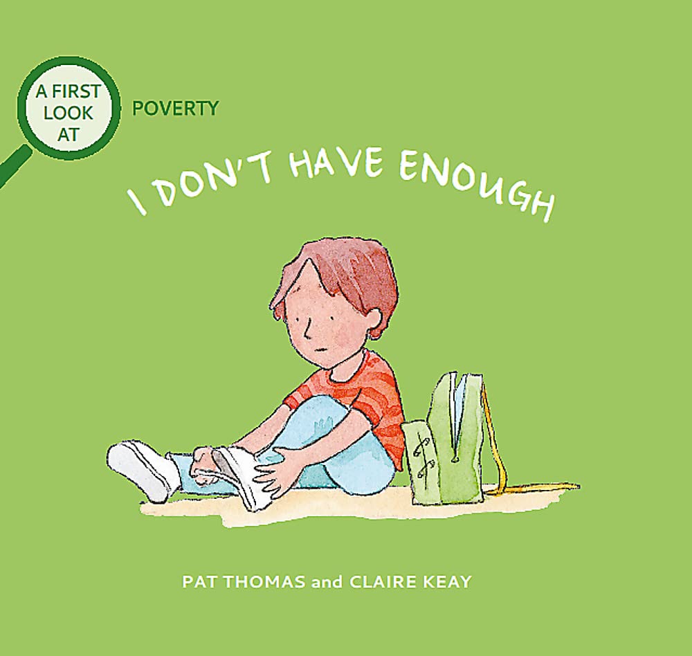 A First Look At : Poverty : I Don't Have Enough - Paperback