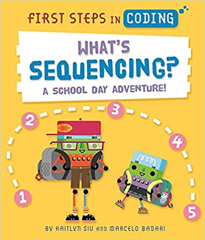 What`S Sequencing?: A School-Day Adventure! - Paperback
