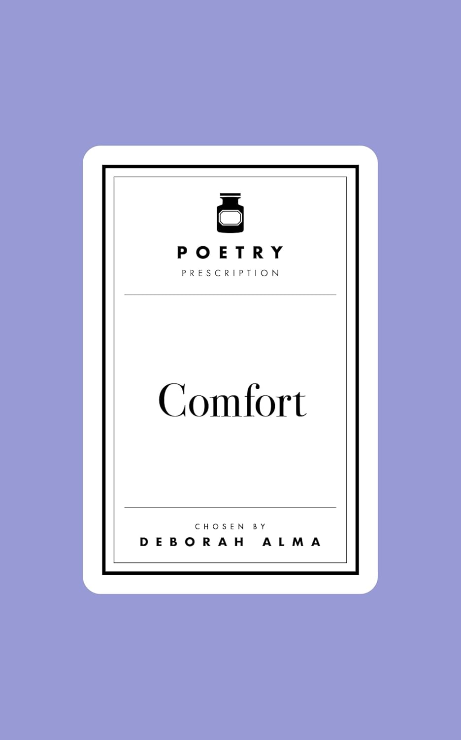 Poetry Pharmacy : Comfort - Hardback