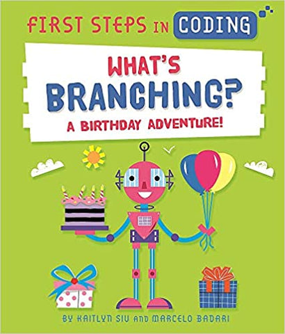 What`s Branching?: A Birthday Adventure! - Paperback
