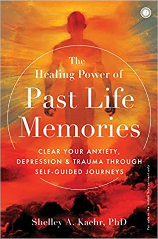 The Healing Power Of Past Life Memories - Paperback