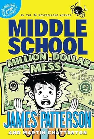 Middle School : Million Dollar Mess - Paperback