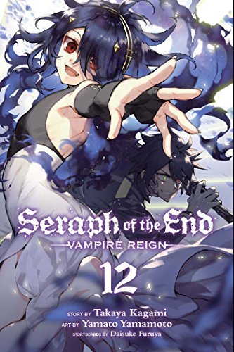 Seraph Of The End : (Vampire Reign) #12 - Paperback