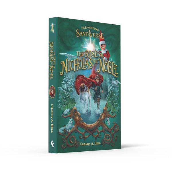 The Elf on the Shelf Santaverse : Rise of Nicholas the Noble - Paperback
