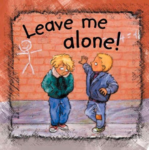 Side By Side : Leave Me Alone! - Paperback