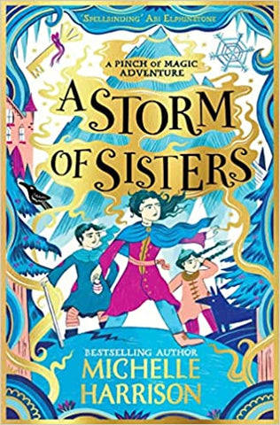 A Storm Of Sisters: Bring The Magic Home With The Pinch Of Magic Adventures (A Pinch Of Magic Adventures - Paperback