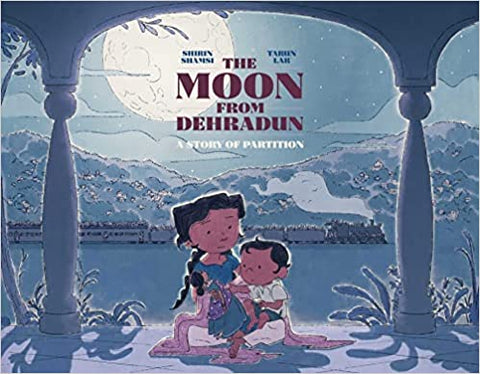 The Moon From Dehradun - Hardback