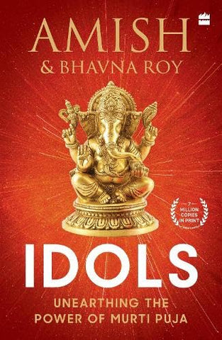 Idols : Unearthing The Power Of Murti Puja - Paperback