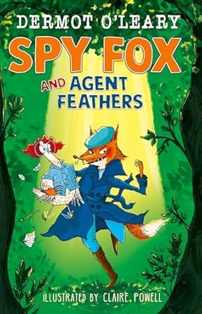 Spy Fox and Agent Feathers - Paperback