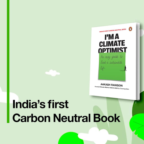 I'm a Climate Optimist: An Easy Guide to Lead a Sustainable Life - Paperback