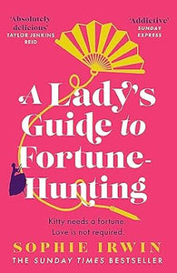 A Lady's Guide to Fortune-Hunting - Paperback