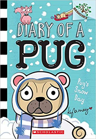 Diary Of A Pug #2: Pug’S Snow Day (A Branches Book) - Paperback