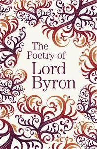 Arcturus Great Poets Library : The Poetry Of Lord Byron - Paperback
