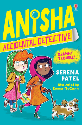 Anisha, Accidental Detective #3 - Granny Trouble! - Paperback