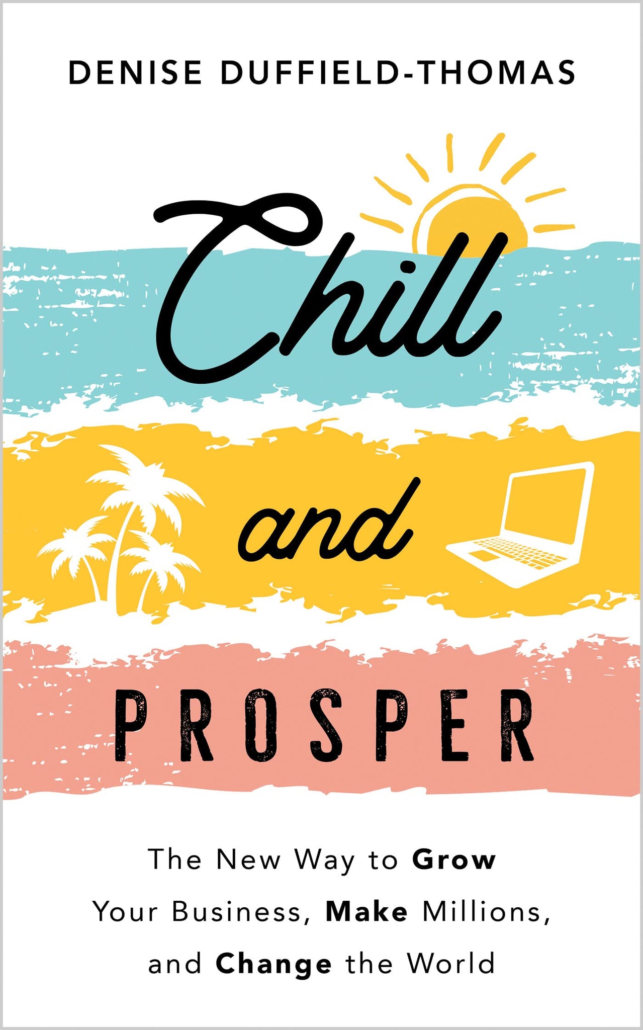 Chill And Prosper - Paperback