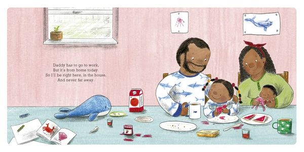 When Daddy Works From Home - Board Book