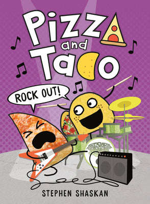 Pizza and Taco #5 Pizza and Taco: Rock Out! - Hardback