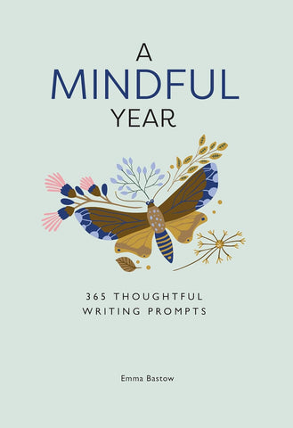 A Mindful Year: 365 Mindful Writing Prompts - Paperback