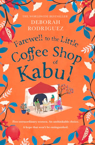 Farewell to the Little Coffee Shop of Kabul - Paperback