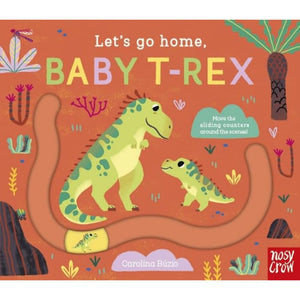 Let's Go Home, Baby T-Rex - Board book