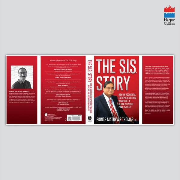 The SIS story : How an accidental entrepreneur from Bihar created a global services conglomerate - Paperback