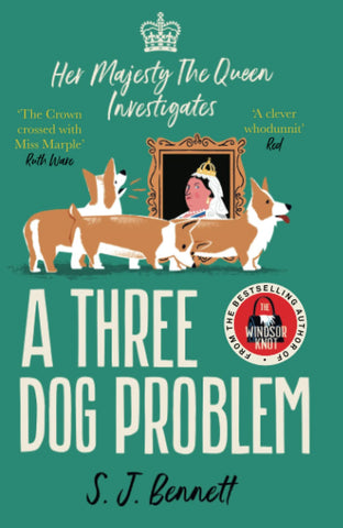 Her Majesty the Queen Investigates #2: A Three Dog Problem - Paperback