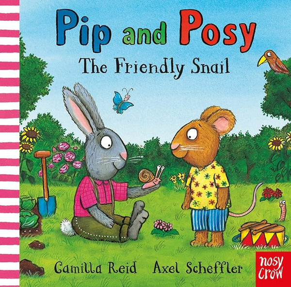 Pip and Posy : The Friendly Snail - Board book