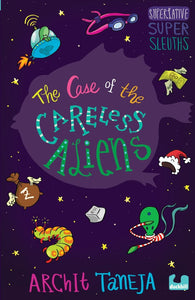 The Case of the Careless Aliens - Paperback