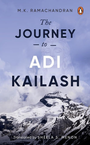 The Journey To Adi Kailash - Paperback